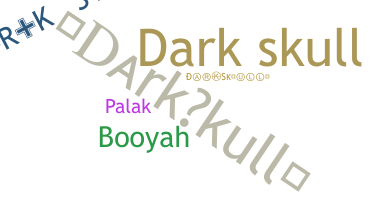 Smeknamn - Darkskull