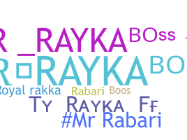 Smeknamn - Rayka