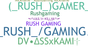 Smeknamn - RushGaming
