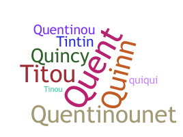 Smeknamn - Quentin