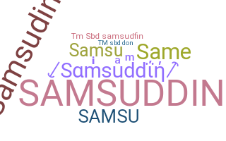 Smeknamn - Samsuddin