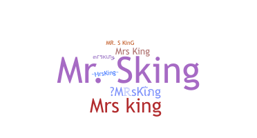 Smeknamn - MrsKing
