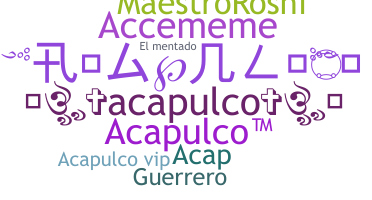 Smeknamn - Acapulco