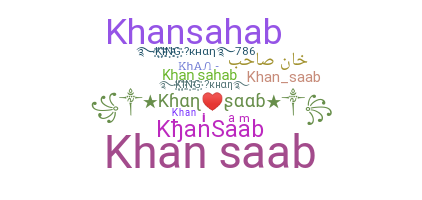 Smeknamn - KhanSaab