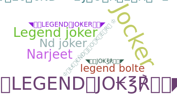 Smeknamn - legendjoker