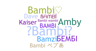 Smeknamn - Bambi