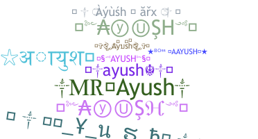 Smeknamn - Ayush