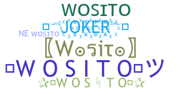 Smeknamn - Wosito