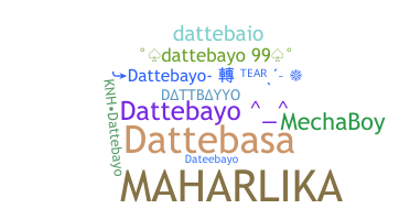 Smeknamn - Dattebayo
