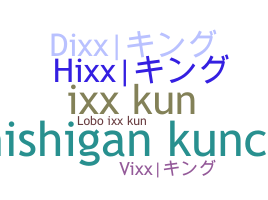 Smeknamn - Ixx