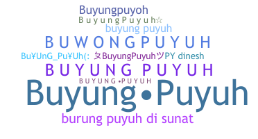Smeknamn - Buyungpuyuh