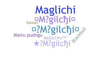 Smeknamn - Magilchi
