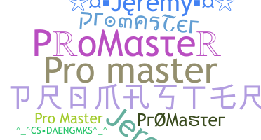 Smeknamn - ProMaster