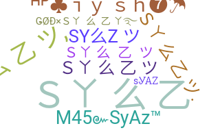 Smeknamn - Syaz