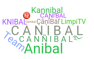 Smeknamn - Canibal