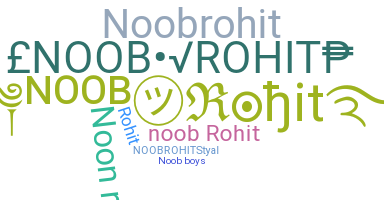 Smeknamn - NOOBROHIT