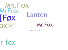 Smeknamn - MrFox