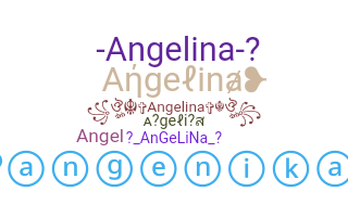 Smeknamn - Angelina