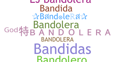 Smeknamn - bandolera