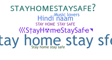 Smeknamn - StayHomeStaySafe