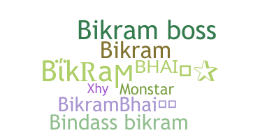 Smeknamn - Bikrambhai