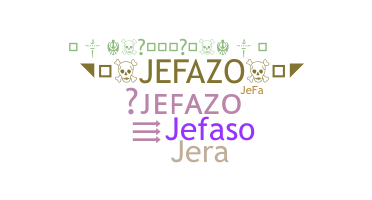Smeknamn - Jefazo