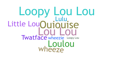 Smeknamn - Louise