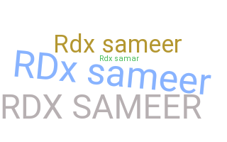 Smeknamn - RDXsameer