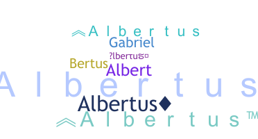 Smeknamn - Albertus