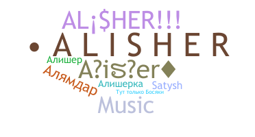 Smeknamn - Alisher