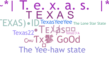 Smeknamn - Texas