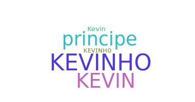 Smeknamn - Kevinho