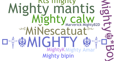 Smeknamn - Mighty