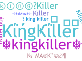 Smeknamn - kingkiller