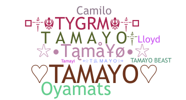 Smeknamn - Tamayo