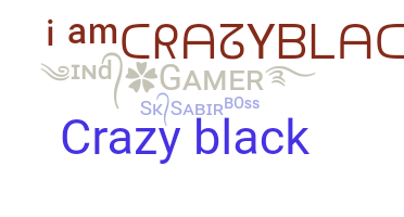 Smeknamn - CrazyBlack