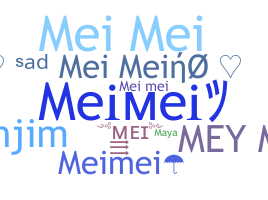 Smeknamn - Meimei
