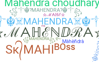 Smeknamn - Mahendra