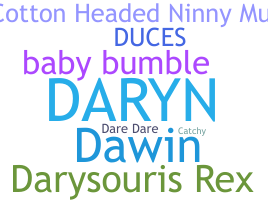 Smeknamn - Daryn