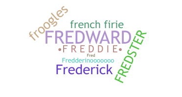 Smeknamn - Freddie