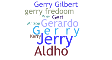 Smeknamn - Gerry