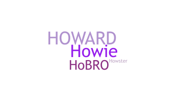 Smeknamn - Howard