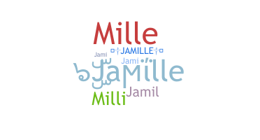 Smeknamn - Jamille