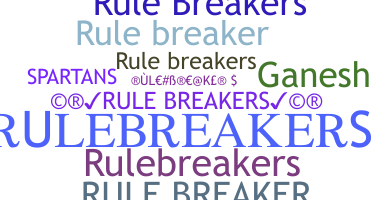 Smeknamn - RuleBreakers