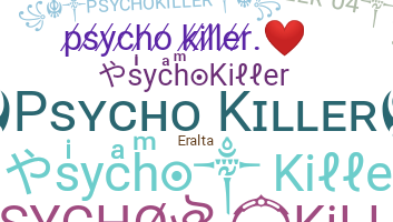 Smeknamn - PsychoKiller