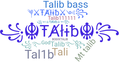 Smeknamn - Talib