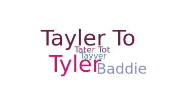 Smeknamn - Tayler