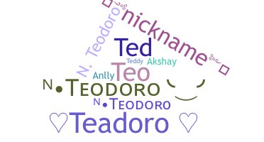 Smeknamn - Teodoro