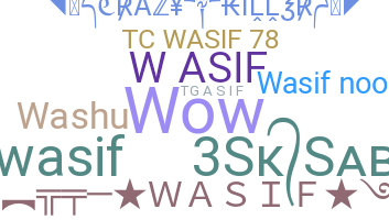 Smeknamn - Wasif