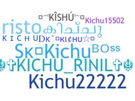 Smeknamn - Kichu